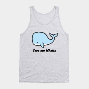 Save our whales Tank Top